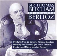 Sir Thomas Beecham Conducts Berlioz von Thomas Beecham