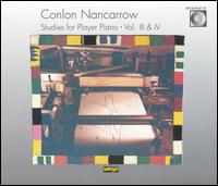 Conlon Nancarrow: Studies for Player Piano, Vols. 3 & 4 von Various Artists