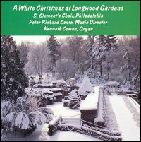 A White Christmas at Longwood Gardens von Saint Clement's Choir