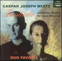 Caspar Joseph Mertz: Tonstücke (Sämtliche Werke für zwei Gitarren) von Duo Favori