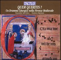 Quem Queritis? Un dramma Liturgico nella Firenze Medievale von Various Artists