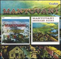 Mantovani: Concert Spectacular / American Scene von Mantovani