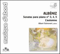 Albéniz: Sonatas para piano no. 3, 4, 5; L'automne von Various Artists