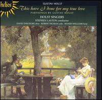 This Have I Done For My True Love von Holst Singers