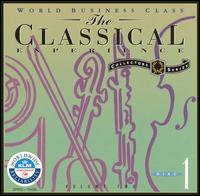 World Business Class: The Classical Experience von Various Artists