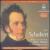 The Life and Works of Franz Schubert von Various Artists