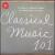 Classical Music 101 von Various Artists