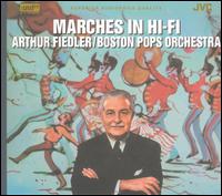 Marches in Hi-Fi von Boston Pops Orchestra