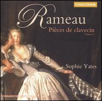 Rameau: Pièces de clavecin, Vol. 2 von Sophie Yates
