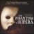 A Tribute to the Music from The Phantom of the Opera von London Theatre Orchestra