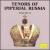 Tenors of Imperial Russia, Vol. 2 von Various Artists