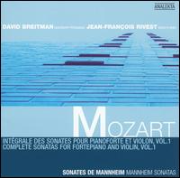 Mozart: Complete Sonatas for Fortepiano and Violin, Vol. 1; Mannheim Sonatas von David Breitman