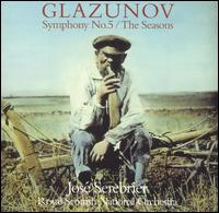 Glazunov: Symphony No. 5; The Seasons von José Serebrier