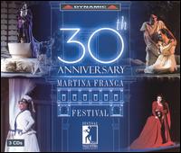 30th Anniversary of Martina Franca Festival von Various Artists