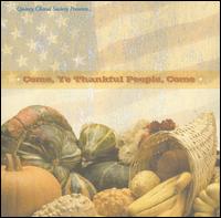 Come, Ye Thankful People, Come von The Thanksgiving CD