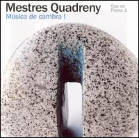 Mestres Quadreny: Música de cambra I von José Maria Mestres Quadreny