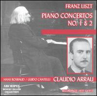 Franz Liszt: Piano Concertos No. 1 & 2 von Claudio Arrau