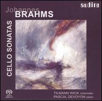 Brahms: Cello Sonatas [Hybrid SACD] von Tilmann Wick