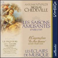 Chedeville: Les Saisons Amusantes von Les Eclairs de Musique