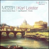 Mozart: Clarinet Chamber Music von Karl Leister