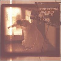 The String Quartet Tribute to Pixies von Vitamin String Quartet