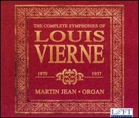 The Complete Symphonies of Louis Vierne von Martin Jean