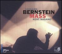 Bernstein: Mass von Kent Nagano