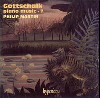 Gottschalk: Piano Music, Vol. 7 von Philip Martin
