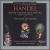 Handel: Royal Fireworks/Water Music von Johannes Somary