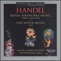 Handel: Royal Fireworks/Water Music von Johannes Somary