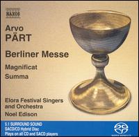 Arvo Pärt: Berliner Messe; Magnificat; Summa von Noel Edison