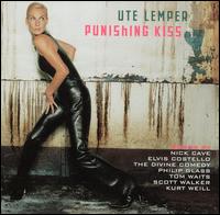 Punishing Kiss von Ute Lemper