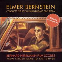 Bernard Herrmann Film Scores: From Citizen Kane To Taxi Driver von Elmer Bernstein