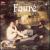 Fauré: Piano Quintets von Quintetto Fauré di Roma