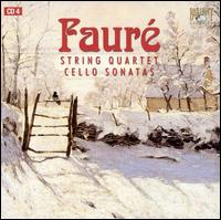 Fauré: String Quartet; Cello Sonatas von Various Artists