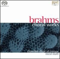 Brahms: Choral Works [Hybrid SACD] von Chamber Choir of Europe