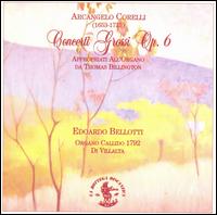Corelli: Concerti Grossi, Op. 6 von Edoardo Bellotti