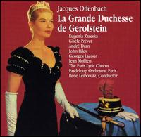 Offenbach: La Grande Duchesse de Gerolstein von Eugenia Zareska