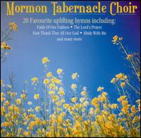 20 Favourite Uplifting Hymns von Mormon Tabernacle Choir