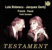 Franck, Fauré: Violin Sonatas von Lola Bobesco