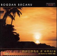 Marimba d' Amore von Bogdan Bácanu