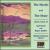 The Mystic and the Muse: Piano Music of Cyril Scott and Roger Quilter von Clipper Erickson