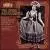 The Muse Surmounted: Florence Foster Jenkins and Eleven of Her Rivals von Various Artists