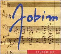 Jobim Sinfônico von Antonio Carlos Jobim