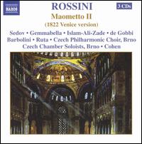 Rossini: Maometto II (1822 Venice version) von Brad Cohen