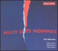 Per Nørgård: Nuit des Hommes von Various Artists
