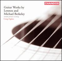 Guitar Works by Lennox and Michael Berkeley von Craig Ogden