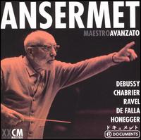 Maestro Avanzato: Debussy, Chabrier, Ravel, De Falla, Honegger von Ernest Ansermet