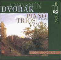 Dvorák: Piano Trios Op. 26 & 90 von Vienna Piano Trio