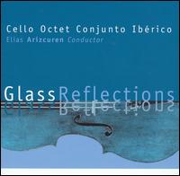 Glass Reflections von Cello Octet Conjunto Ibérico